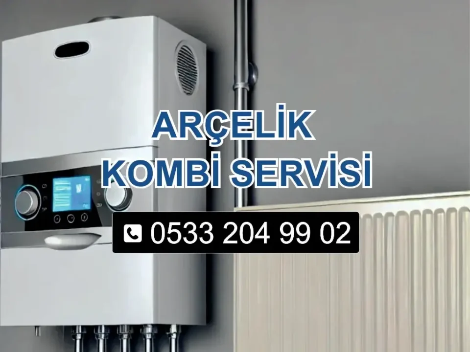 Arçelik Kombi Servisi