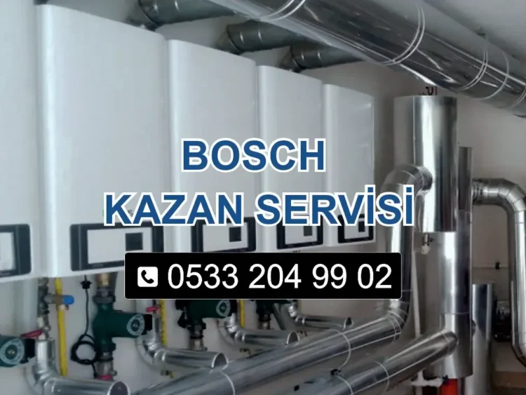 Bosch Kazan Servisi