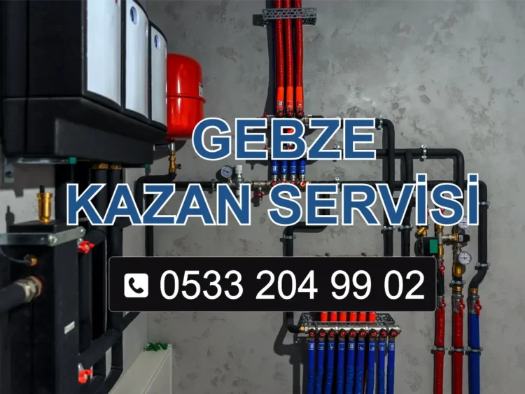 Gebze Kazan Servisi