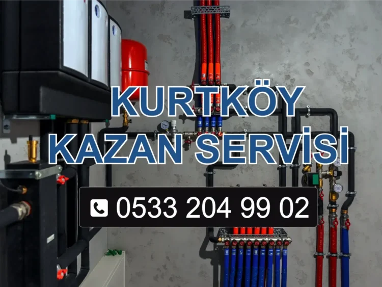 Kurtköy Kazan Servisi